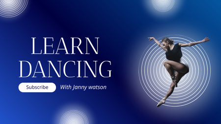Blog Episode about Learning Dancing Youtube Thumbnail Design Template