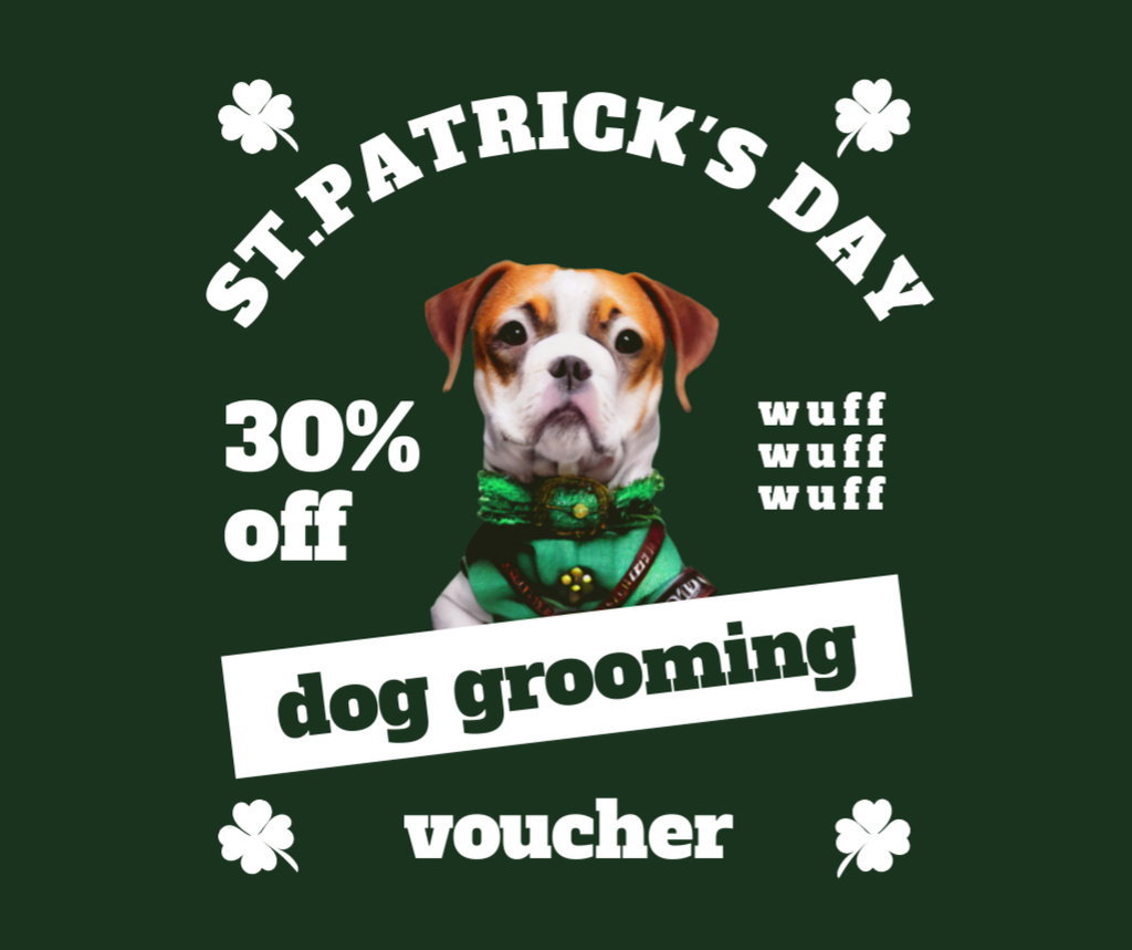 Plantilla de diseño de Discount on Grooming Dogs for St. Patrick's Day Facebook 