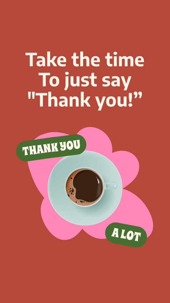 Ontwerpsjabloon van Instagram Story van Inspirational Thank You Phrase with Cup of Coffee