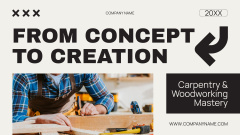 Carpentry and Woodworking Services Concepts Proposition