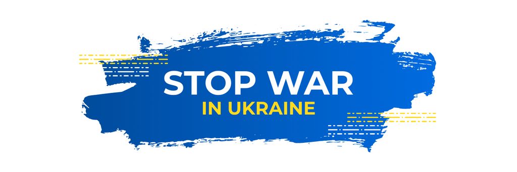 Plantilla de diseño de Stop War in Ukraine with Stroke of Blue Paint Twitter 
