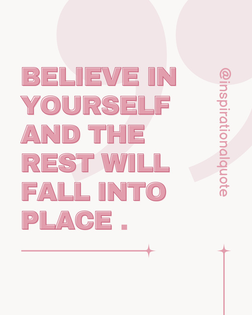 Inspirational Quote in Pink about Believing in Yourself Instagram Post Vertical Tasarım Şablonu