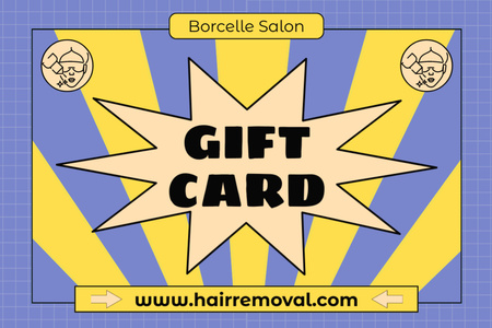 Designvorlage Geschenkgutschein für Haarentfernung im Schönheitssalon für Gift Certificate