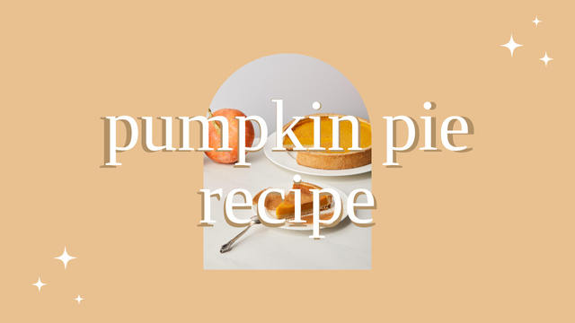 Designvorlage Pumpkin Pie Recipe für Youtube Thumbnail