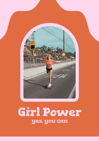 Inspirational Phrase with Girl on Skateboard Poster A3 – шаблон для дизайна