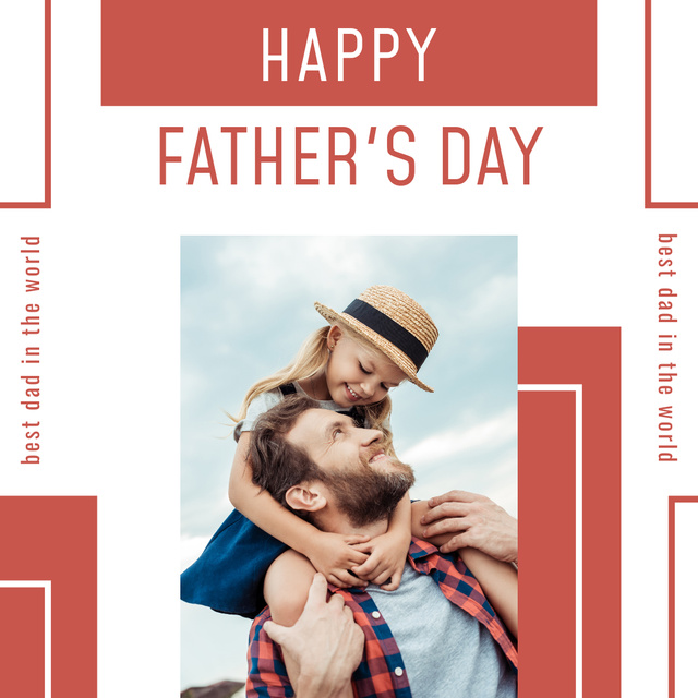 Happy Father's Day for the Best Dad in the World Instagram Tasarım Şablonu