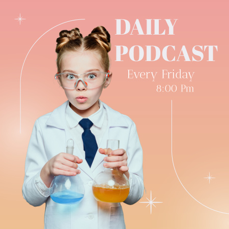 Designvorlage Tägliches Podcast-Cover mit einer kleinen Chemikerin für Podcast Cover