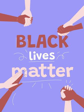 Black Lives Matter Slogan with Multiracial People holding Hands Poster 36x48in Design Template