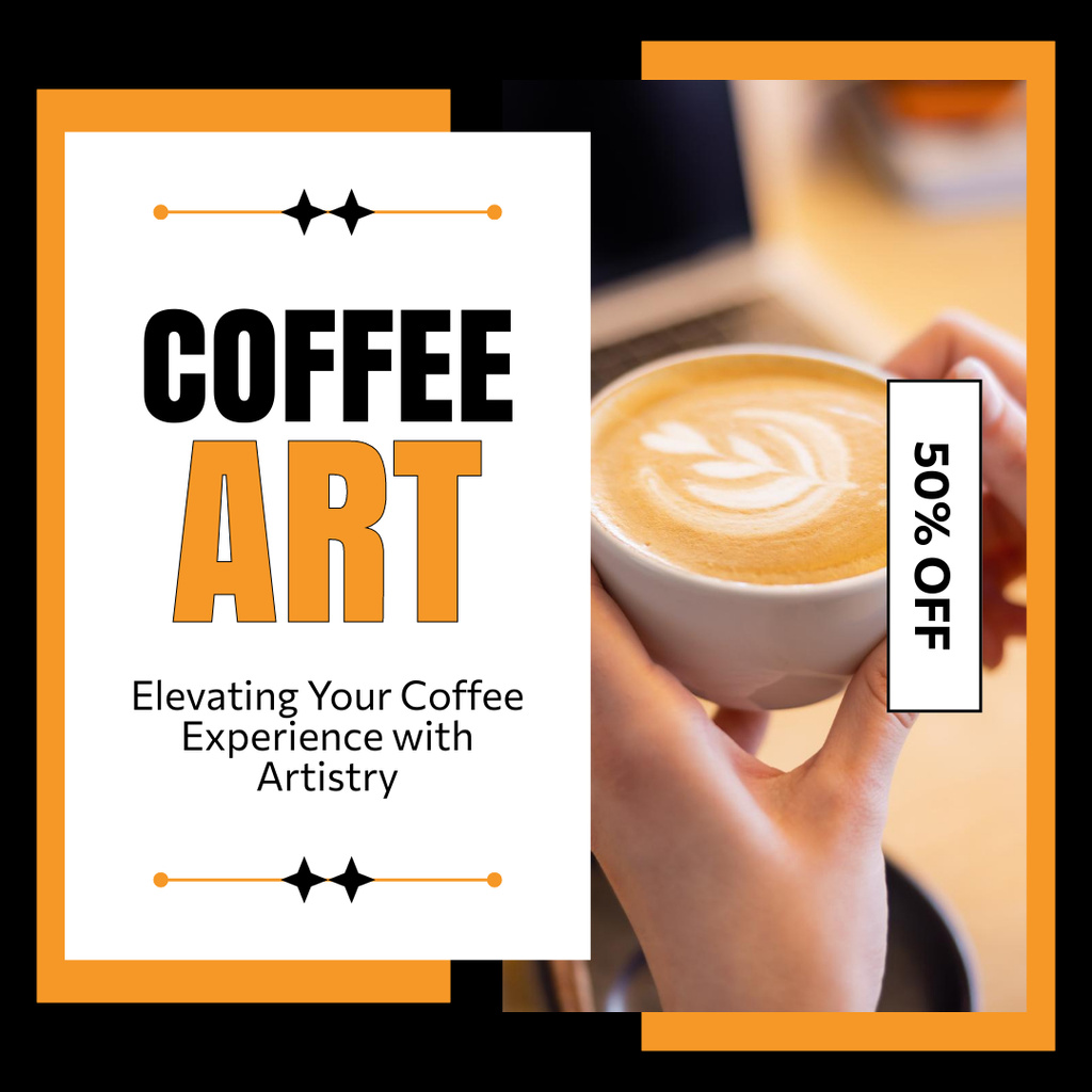 Ontwerpsjabloon van Instagram AD van Amazing Cream Art In Coffee Cup At Half Price
