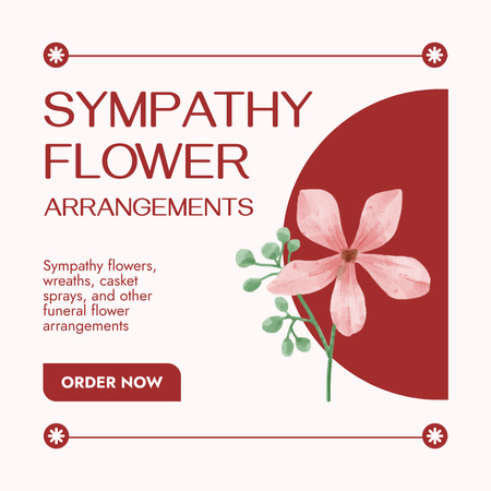 Διαφήμιση υπηρεσίας ανθοστολισμού Sympathy με λεπτό λουλούδι Instagram AD Πρότυπο σχεδίασης