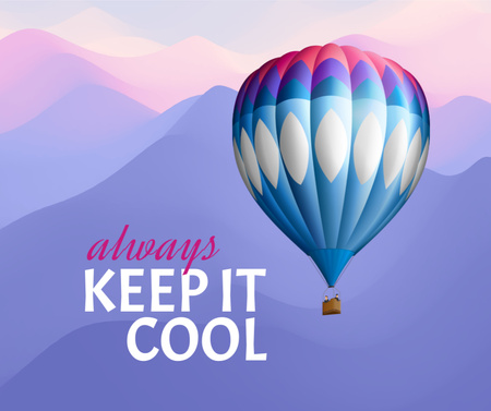 Platilla de diseño Inspirational Phrase with Air Balloon Facebook