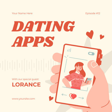 Podcast about Dating Apps with Special Guest Podcast Cover Design Template