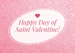 Saint Valentine's Day Greeting on Pink Bright Glitter