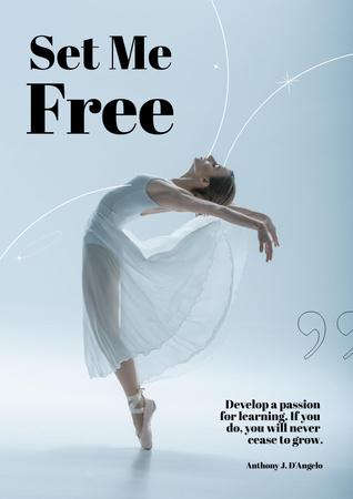 Inspirational Phrase with Passionate Ballet Dancer Poster A3 Design Template