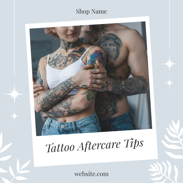 Tattoo Aftercare Tips With Colorful Tattoos On Bodies Instagram Design Template