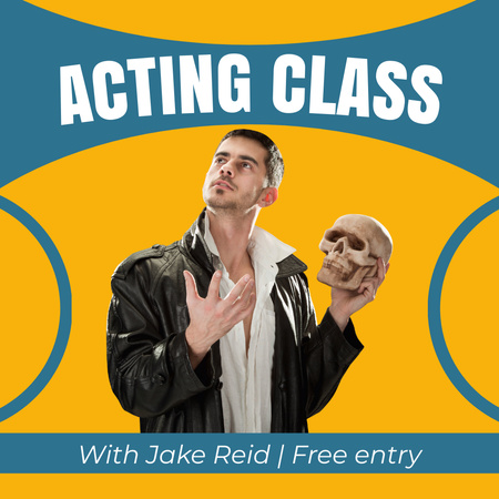 Plantilla de diseño de Free Entry to Acting Classes with Actor and Skull Instagram 