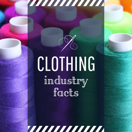 Clothing Industry Facts Spools Colorful Thread Instagram AD Design Template