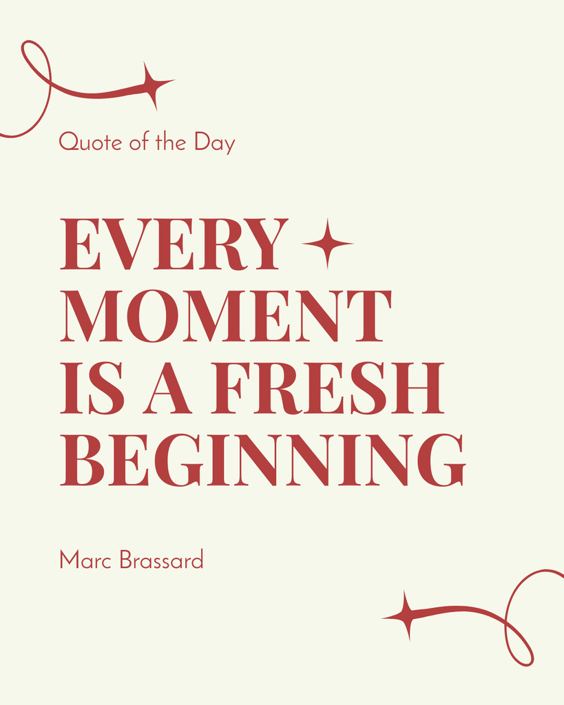 Ontwerpsjabloon van Instagram Post Vertical van Quote of the Day about Every Moment is a Fresh Beginning