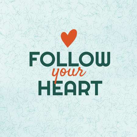 Inspirational Phrase with Red Heart Instagram Design Template