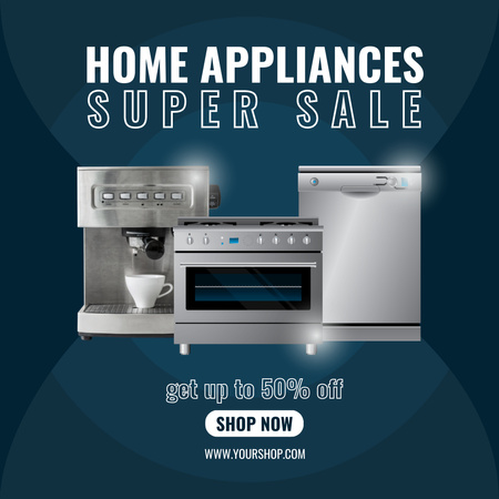 Super Sale On Home Appliances on Blue Instagram AD Design Template