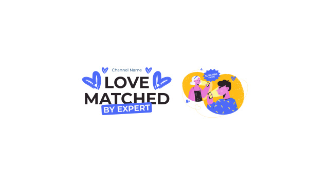 Subscription Offer to Vlog of Love Expert Youtube Design Template