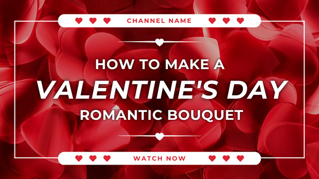 Guide In Making Romantic Bouquet For Valentine's Day Youtube Thumbnail Šablona návrhu