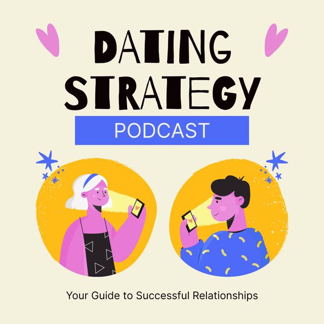 Szablon projektu Announcement of Dating Strategy Show Episode Podcast Cover