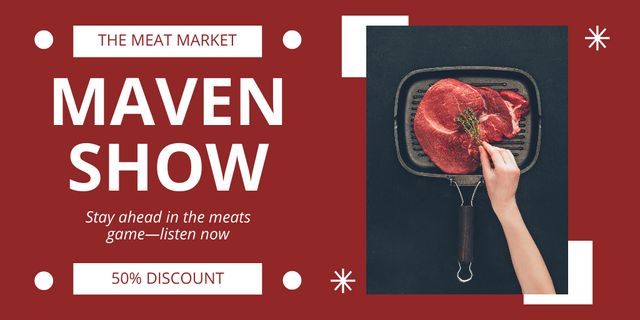 Ontwerpsjabloon van Twitter van Maven Show at Meat Market with Discounts Offer