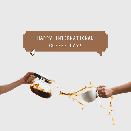 International Coffee Day Greeting with Pouring Espresso Instagram Design Template