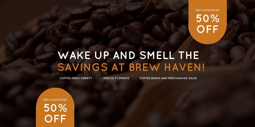 Roasted Arabica Coffee Beans At Half Price In Coffee Shop Twitter Design Template