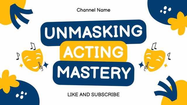 Unmasking Acting Mastery Youtube Thumbnail Design Template