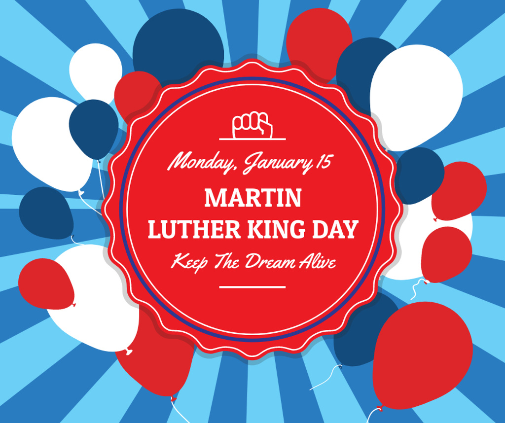 Martin Luther King Day Greeting with balloons Facebook Modelo de Design