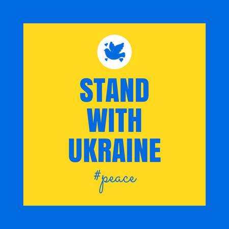 Designvorlage Inspiration, in den Farben Gelb und Blau an der Seite der Ukraine zu stehen für Instagram