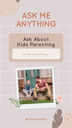 Ask Me Anything About Parenting  Instagram Story Design Template