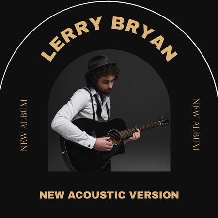 Plantilla de diseño de Arco blanco y texto beige sobre negro con foto de un hombre tocando la guitarra Album Cover 