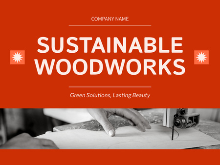 Ontwerpsjabloon van Presentation van Mooie duurzame houtbewerkingsprojecten