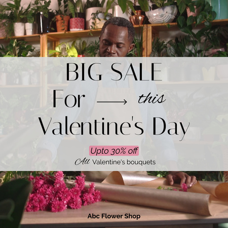 Valentine's Day Big Sale In Florist Shop For Bouquets Animated Post Design Template