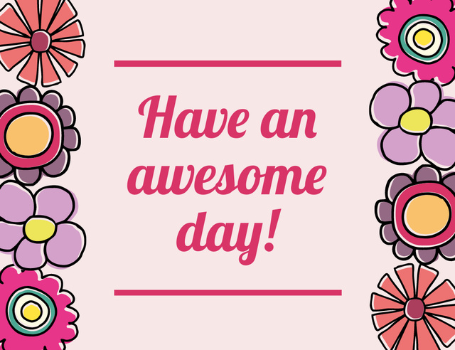 Have an Awesome Day Wishes on Pink Thank You Card 5.5x4in Horizontal Design Template