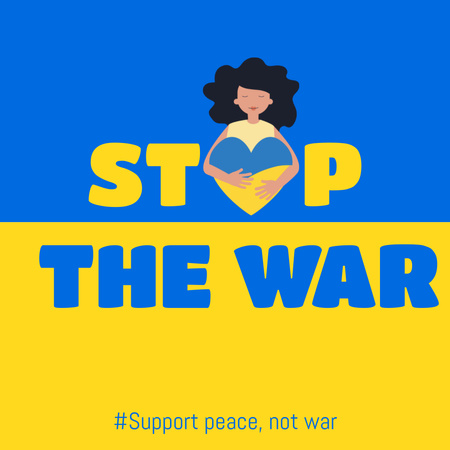 Stop the War in Ukraine with Woman Hugging Heart Instagram Design Template
