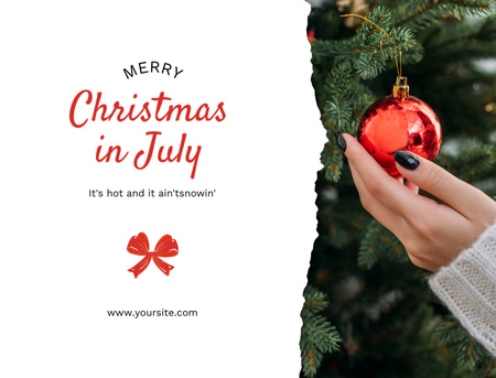 Platilla de diseño Christmas In July Holiday With Glass Ball Postcard 4.2x5.5in
