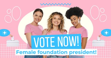 Vote for Female Foundation President Facebook AD Design Template