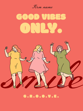Inspirational Phrase with Funny Dancing Women Poster US Design Template