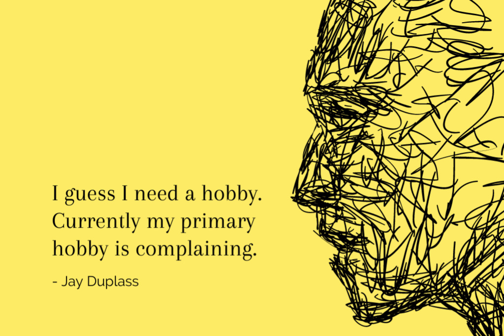 Funny Quote about Complaining Postcard 4x6in Design Template