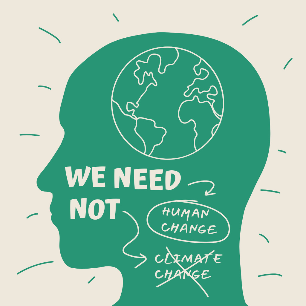 Modèle de visuel We Don't Need Climate Change - Instagram