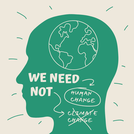 Ontwerpsjabloon van Instagram van We hebben geen klimaatverandering nodig