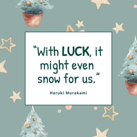 Inspirational Phrase about Luck Instagram Design Template