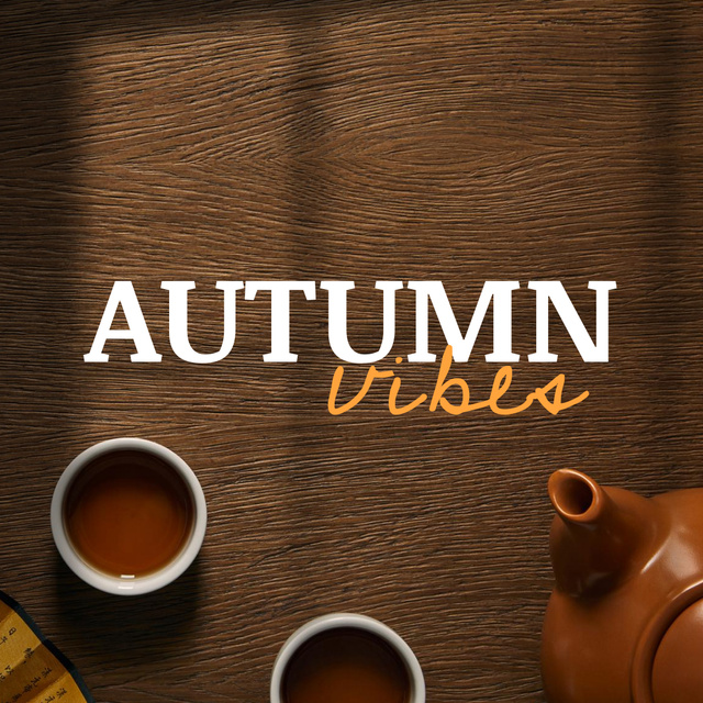 Autumn Inspiration with Warm Tea on Table Instagram Design Template