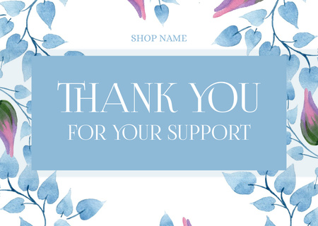Thank You For Your Support Quote with Blue Watercolor Branches Card Design Template