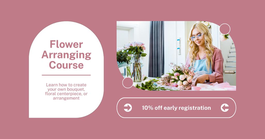 Platilla de diseño Discount on Early Registration for Floristry Training Course Facebook AD