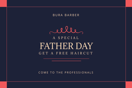 Special Father's Day Free Haircut Announcement Gift Certificate Design Template